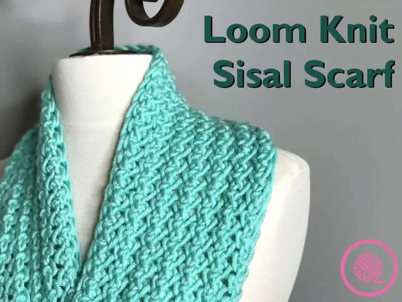 Loom Knit Sisal Scarf - GoodKnit Kisses