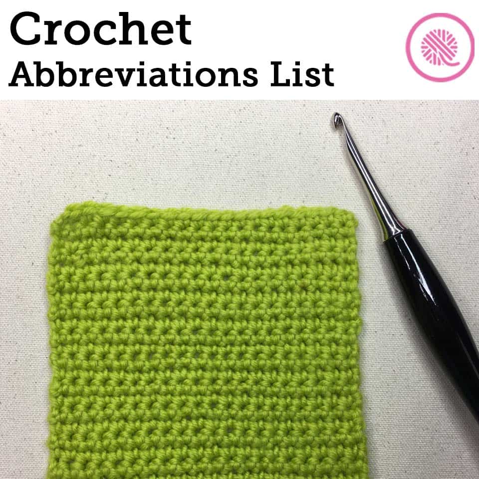 Crochet Abbreviations List GoodKnit Kisses