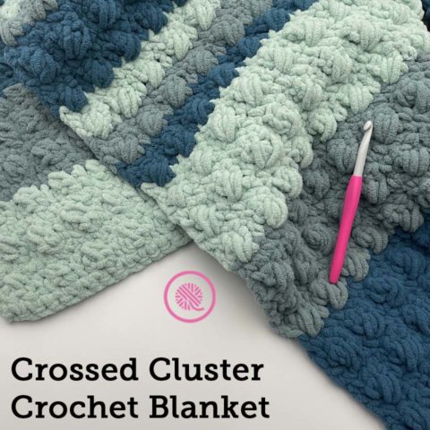 Cuddle Up with the Crossed Cluster Crochet Blanket! - GoodKnit Kisses