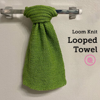 Easy Loom Knit Looped Towel GoodKnit Kisses   BLOG FEAT Towel 1 320x320 