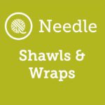 Needle Knit Shawls and Wraps