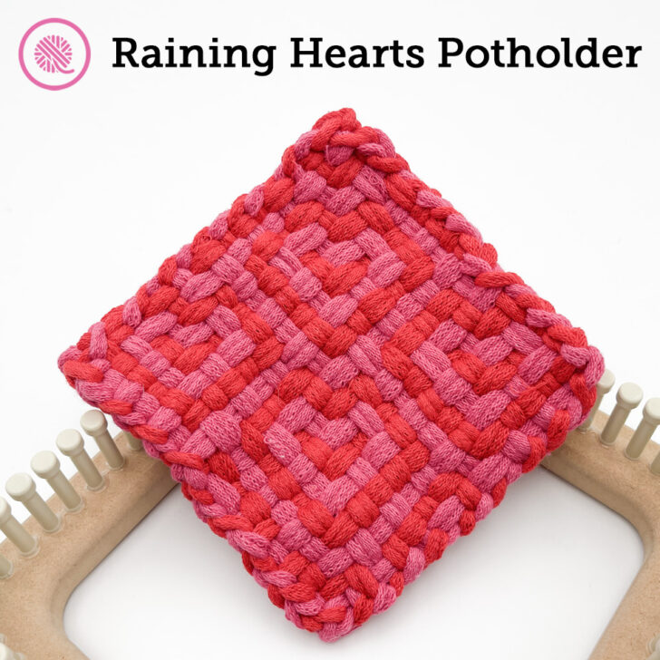 How to Weave the Raining Hearts Potholder!